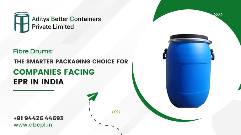 Fibre Drums The Smarter Packaging Choice for Companies Facing EPR in India