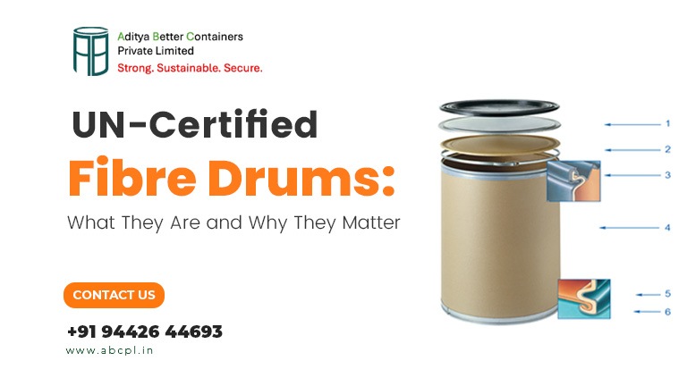 UN-Certified fibre drums diagram showing six-layer construction for safe hazardous material transport by Aditya Better Container